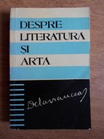 Anticariat: Barbu Stefanescu Delavrancea - Despre literatura si arta