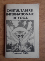 Caietul taberei internationale de Yoga, Costinesti 2004