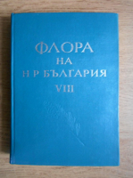 Daki Jordanov - Flora reipublicae popularis bulgaricae (volumul 8)