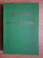 Daki Jordanov - Flora reipublicae popularis bulgaricae (volumul 9)