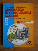 Dan Branzei - Matematica in concursurile scolare, clasele V-VIII