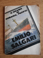 Emilio Salgari - O drama in Oceanul Pacific