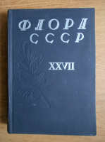 Flora URSS (volumul 27)