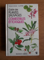 Francois Couplan - Guide des plantes sauvages comestibles et toxiques