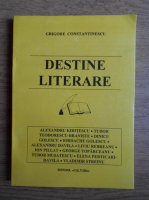 Grigore Constantinescu - Destine literare