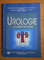 I. Sinescu - Urologie. Lucrari practice
