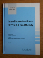 Immediate restoration. SKY fast and fixed therapy