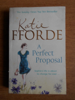 Katie Fforde - A perfect proposal