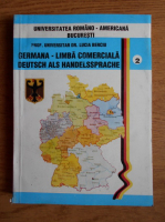 Lucia Berciu - Germana, limba comerciala. Deutsch als Handelssprache (volumul 2)