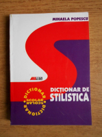Mihaela Popescu - Dictionar de stilistica