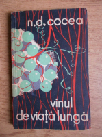 Anticariat: N. D. Cocea - Vinul de viata lunga