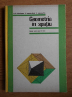 Anticariat: N. N. Mihaileanu - Geometrie in spatiu. Manual pentru anul II licee