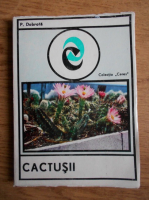 P. Dobrota - Cactusii