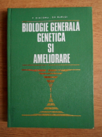 Anticariat: Petre Diaconu - Biologie generala genetica si ameliorare