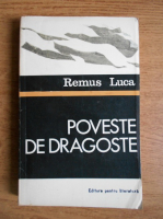 Anticariat: Remus Luca - Poveste de dragoste