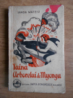 Sanda Mateiu - Taina arborelui de Myonga (1935)