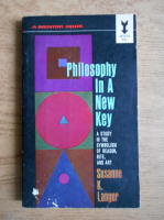 Susanne K. Langer - Philosophy in a new  key