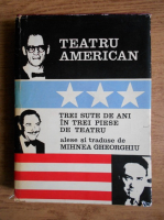 Anticariat: Teatru american. Trei sute de ani in trei piese de teatru