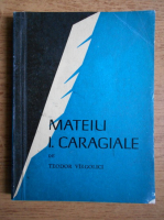 Anticariat: Teodor Virgolici - Mateiu I. Caragiale