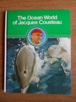 The ocean world of Jacquess Cousteau. Oasis in space