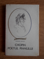 Anticariat: Theodor Balan - Chopin, poetul pianului
