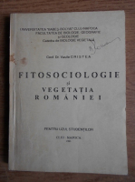 Vasile Cristea - Fitosociologie si vegetatia Romaniei