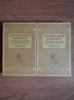 Anthologie Grecque. Epigrammes amoureuse et epigrammes votives. Epigrammes funeraires et epigrammes despcriptives (1938, 2 volume)