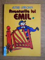 Astrid Lindgren - Aventurile lui Emil 