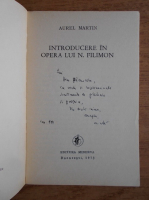 Aurel Martin - Introducere in opera lui N. Filimon (cu autograful autorului)