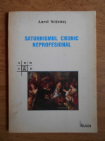 Aurel Scaunas - Saturnismul cronic neprofesional