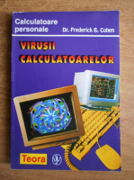 Frederick B. Cohen - Virusii calculatoarelor