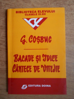 George Cosbuc - Balade si idile, cantece de vitejie