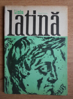 Gheorghe Gutu - Limba latina. Manual pentru anul I liceu
