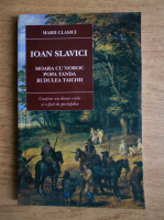 Anticariat: Ioan Slavici - Moara cu noroc. Popa Tanda. Budulea Taichii