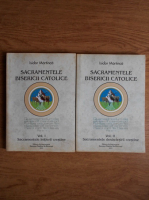 Anticariat: Isidor Martinca - Sacramentele Bisericii Catolice (2 volume)