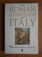 Jean Michel David - The roman conquest of Italy