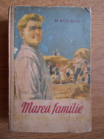 M. Stelmah - Marea familie