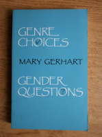 Mary Gerhart - Genre choices, gender questions