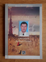 Mircea Naidin - Literatura Science Fiction