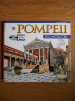 Anticariat: Pompeii reconstructed