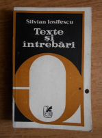 Anticariat: Silvian Iosifescu - Texte si intrebari