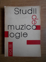 Studii de muzicologie (volumul 3)