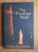 Sybil Downing - The binding oath