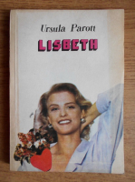 Anticariat: Ursula Parott - Lisbeth