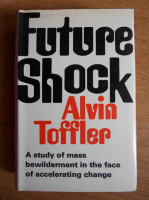 Alvin Toffler - Future shock