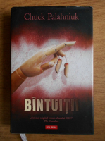 Anticariat: Chuck Palahniuk - Bantuitii