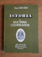 Dan Cruceru - Istoria si doctrina cooperatista
