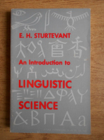 E. H. Sturtevant - An introduction to linguistic science