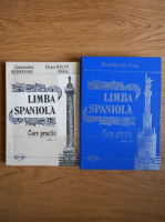 Elena Balan Osiac - Limba spaniola. Curs practic (2 volume)