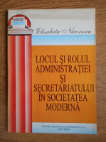 Elisabeta Nicorescu - Locul si rolul administratiei si secretariatului in societatea moderna